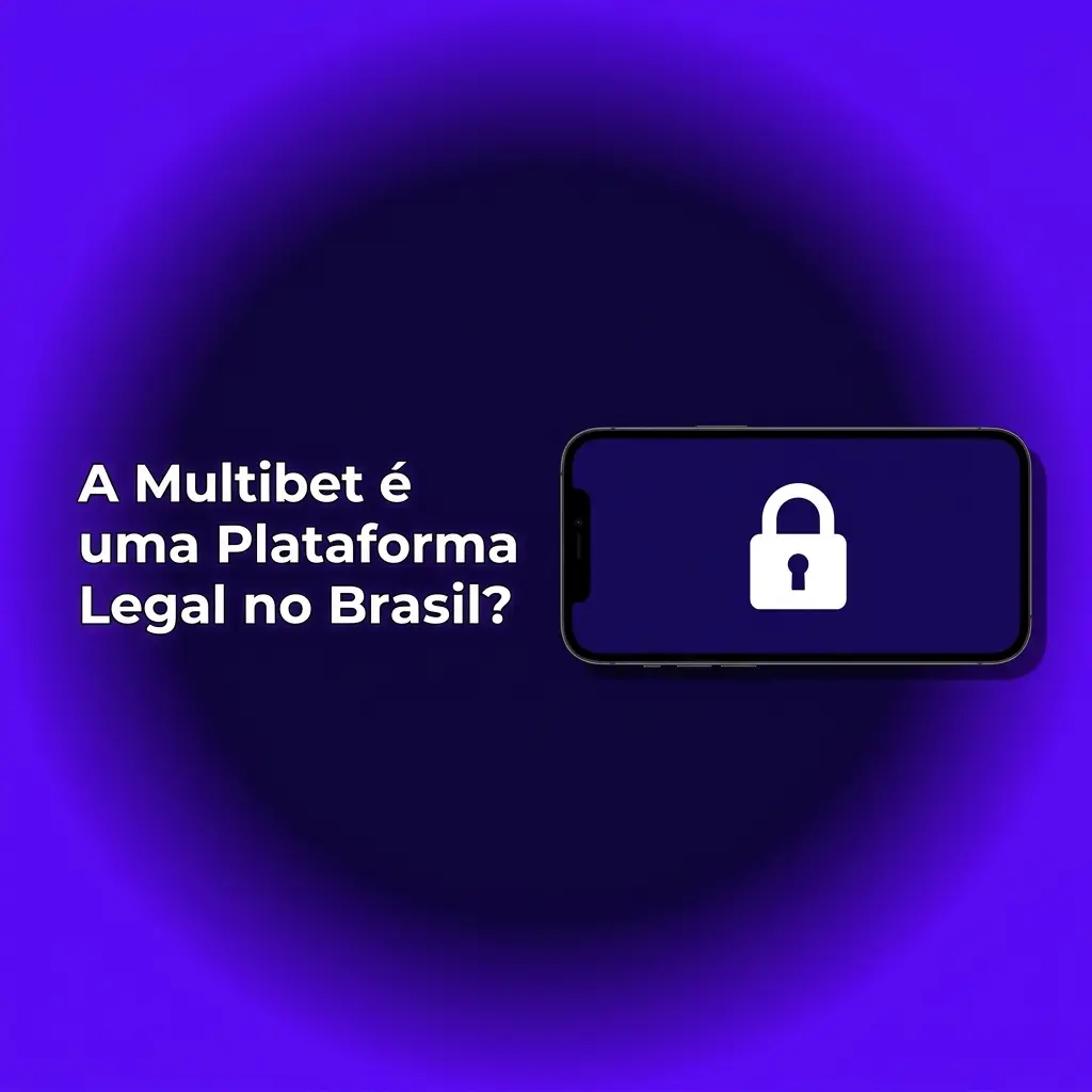 Multibet é legal no Brasil com licença internacional, jogo responsável e política de privacidade transparente para apostadores.