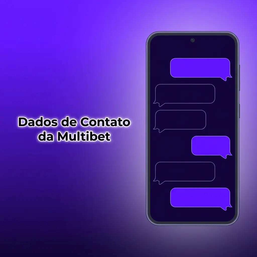 Dados de contato da Multibet: suporte ao cliente 24/7 em português via chat ao vivo, e-mail e central de ajuda.