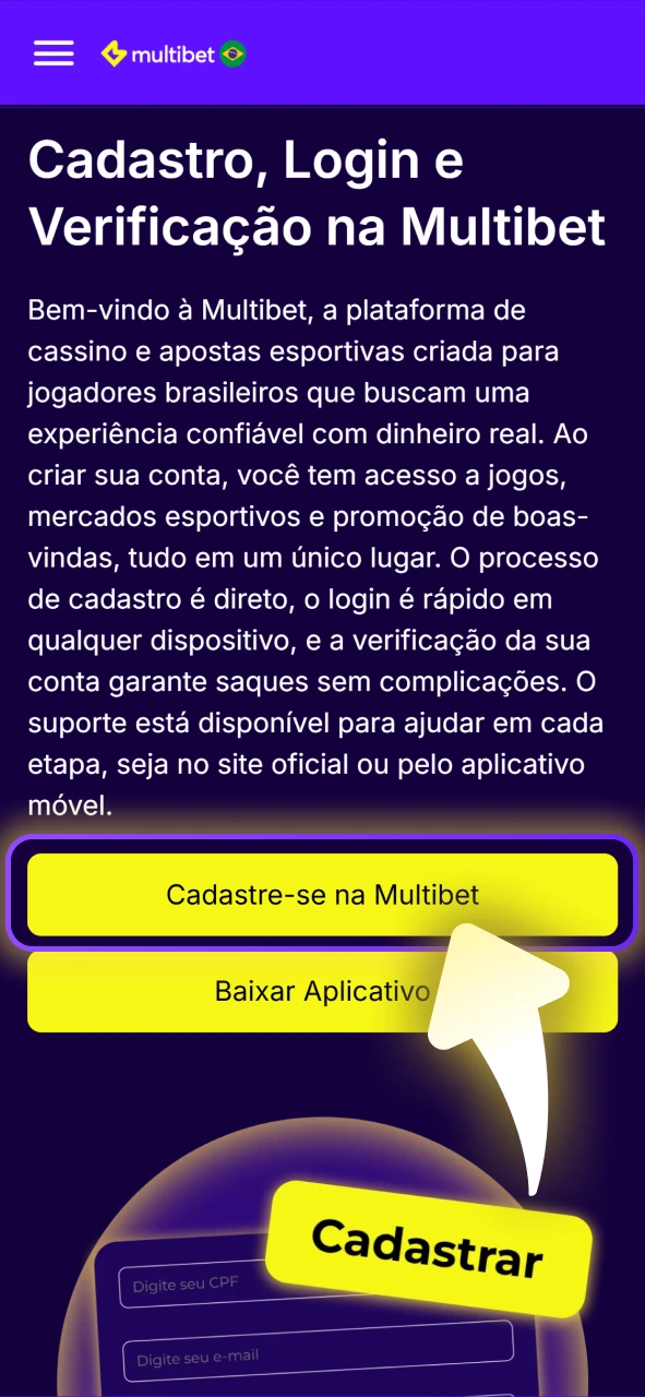 Clique no botão de registro no site da Multibet para começar.