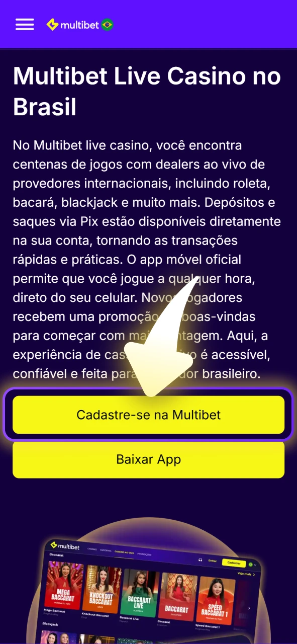 Acesse o site do cassino ao vivo da Multibet para começar a jogar.