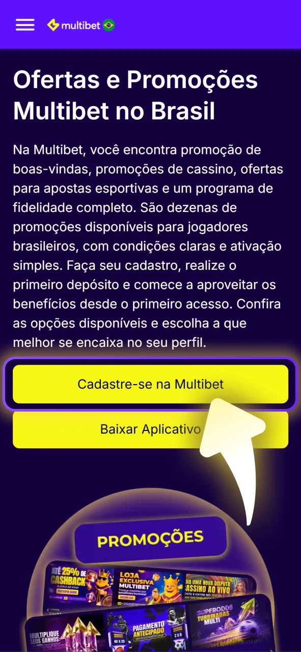 Cadastre-se para aproveitar as ofertas promocionais da Multibet.